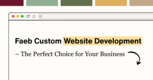 Faeb Custom Website Development